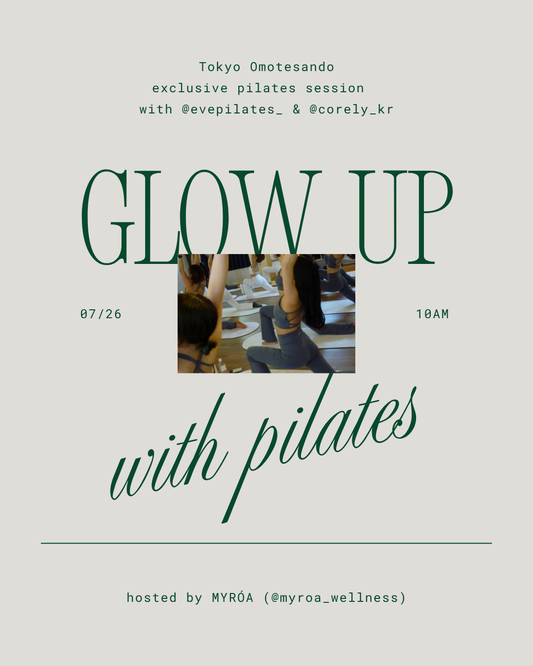 GLOW UP with Mat Pilates マットピラティス1Day Class in Tokyo